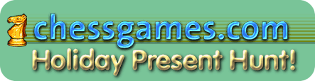 Chessgames.com Holiday Present Hunt
